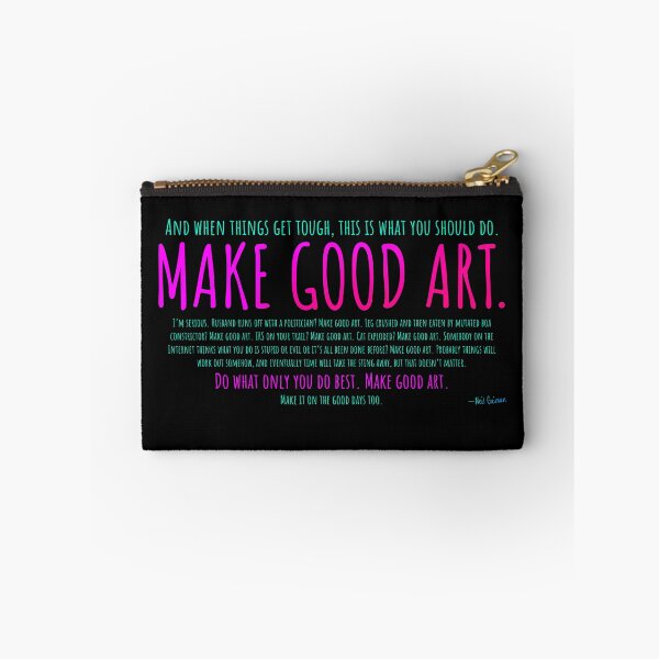 Item preview, Make good art. designed and sold by Carriedactyl.