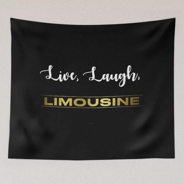 Item preview, Live, Laugh, Limousine designed and sold by Logo-A-GoGo.