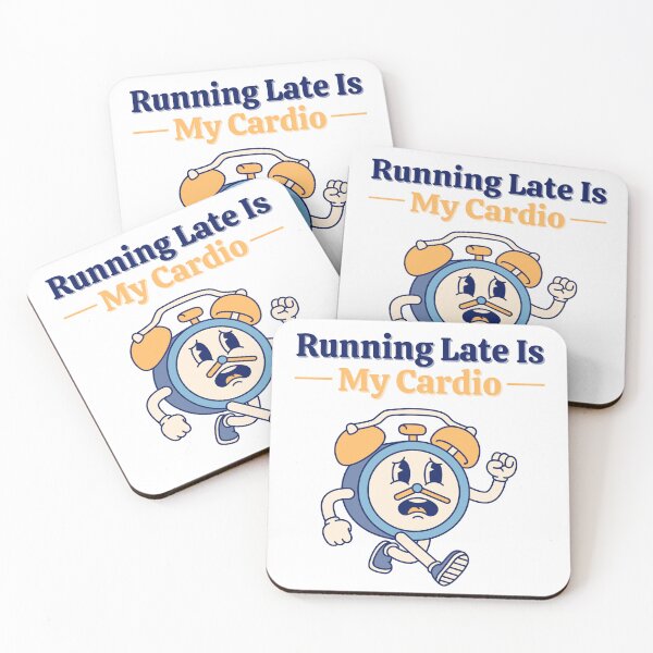 Item preview, Running Late is My Cardio  designed and sold by SantisLab.