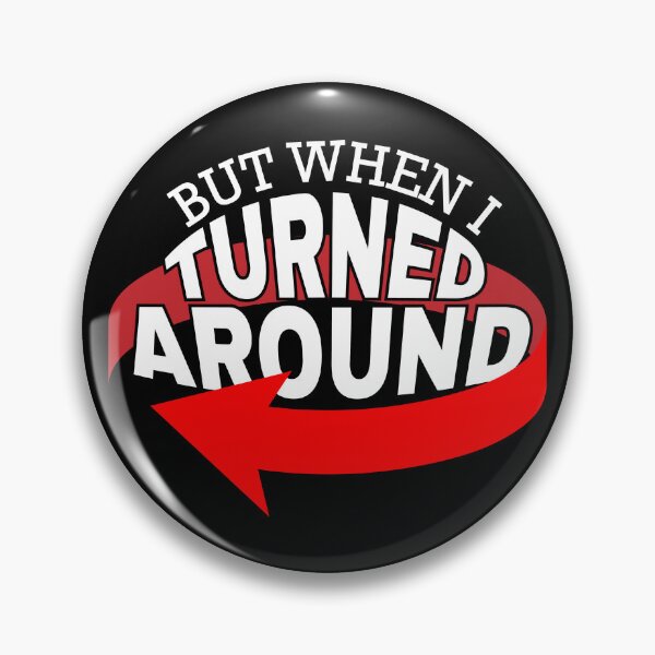 Item preview, But When I Turned Around designed and sold by Holly M Backus.