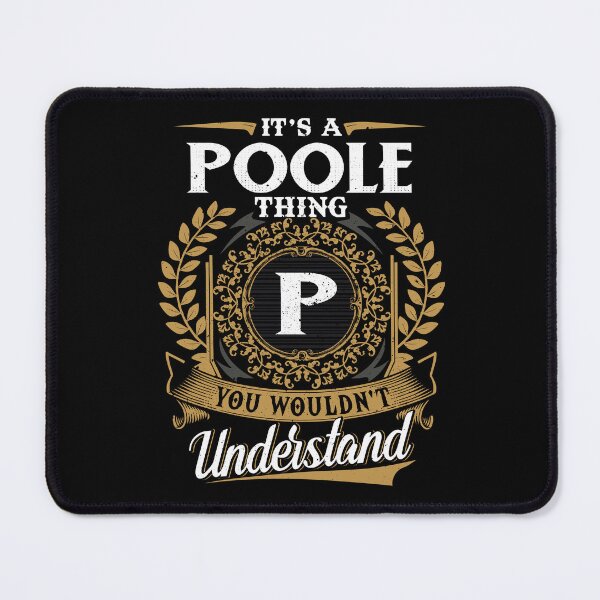 Item preview, It Is A Poole Thing You Wouldnt Understand  designed and sold by Huck-me.