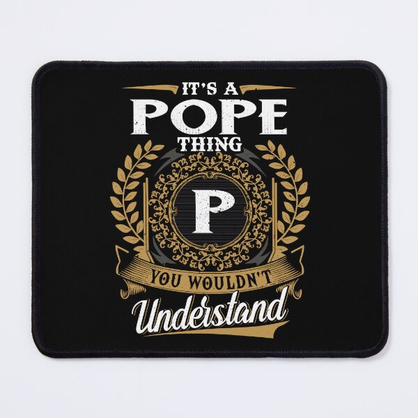 Item preview, It Is A Pope Thing You Wouldnt Understand  designed and sold by Huck-me.