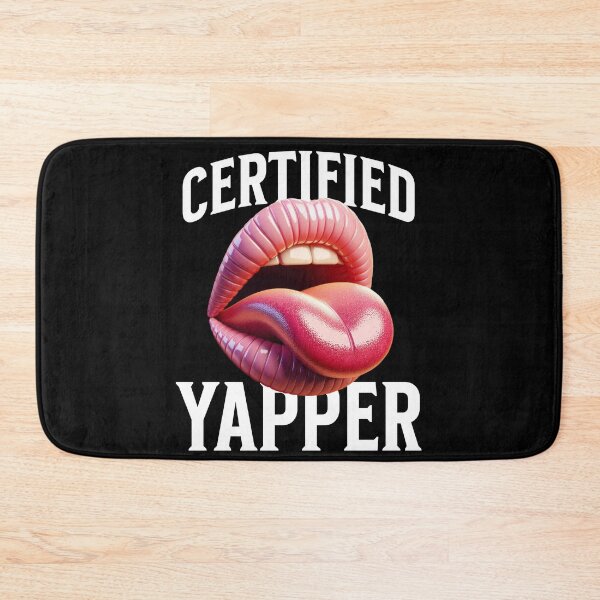 Item preview, Certified Yapper designed and sold by DomTeesHaven.