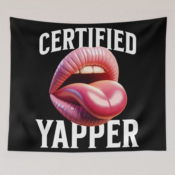 Item preview, Certified Yapper designed and sold by DomTeesHaven.