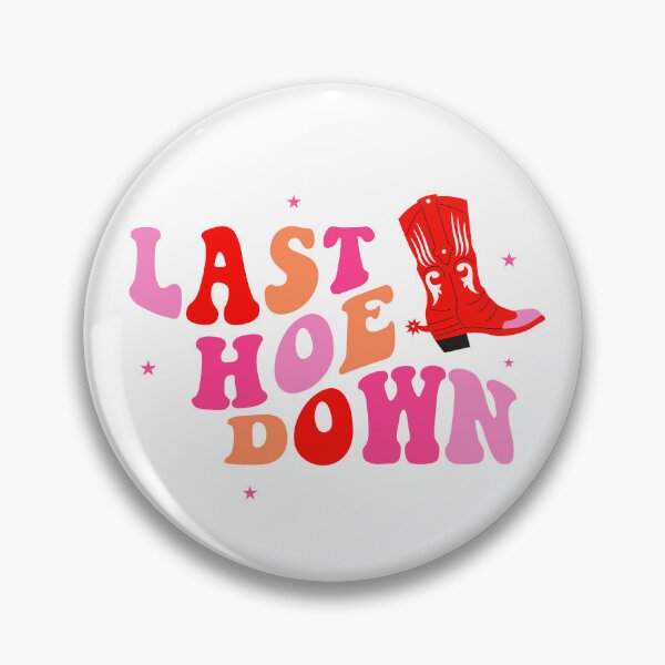 Item preview, Last Hoe Down Bachelorette designed and sold by FundayNation.