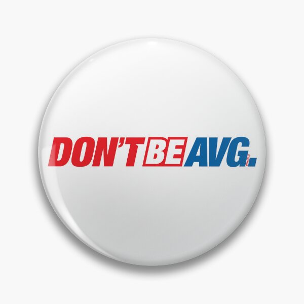 Item preview, Don't be Average designed and sold by TheBmacz.