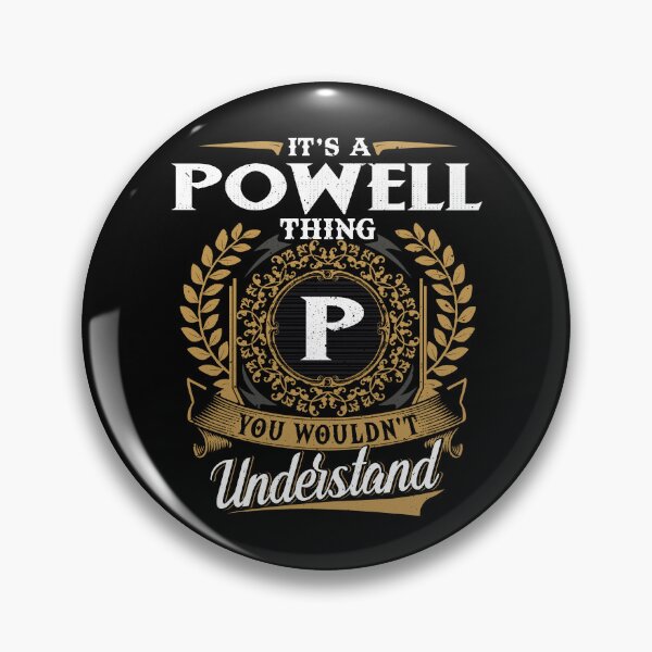 Item preview, It Is A Powell Thing You Wouldnt Understand  designed and sold by Huck-me.