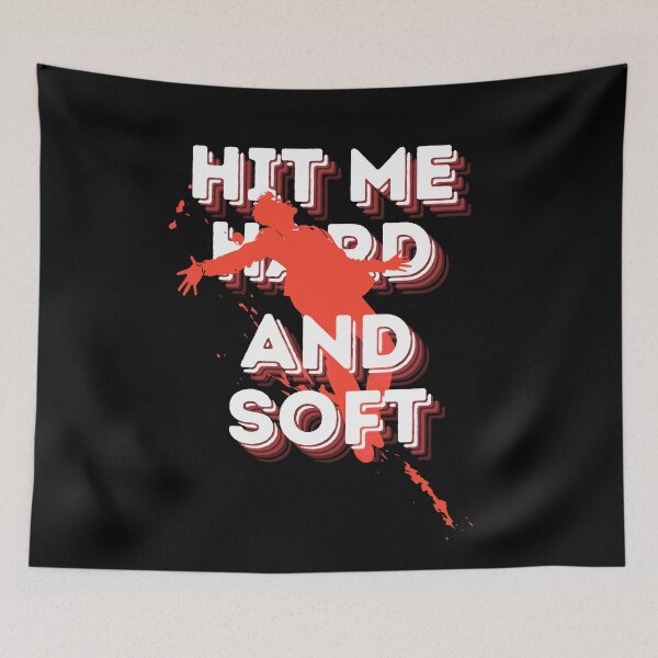Item preview, Hit Me Hard And Soft designed and sold by OnTheTrend.