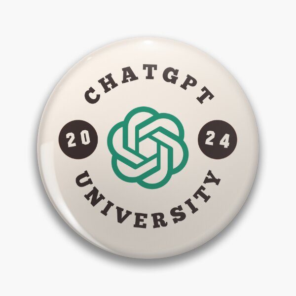 Item preview, ChatGPT UNIVERSITY 2024 designed and sold by teacherpeiyuan.
