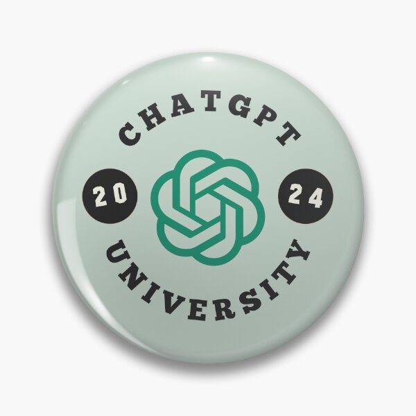 Item preview, ChatGPT UNIVERSITY 2024 designed and sold by teacherpeiyuan.