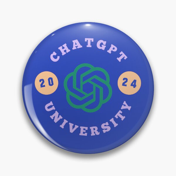 Item preview, ChatGPT UNIVERSITY 2024 designed and sold by teacherpeiyuan.