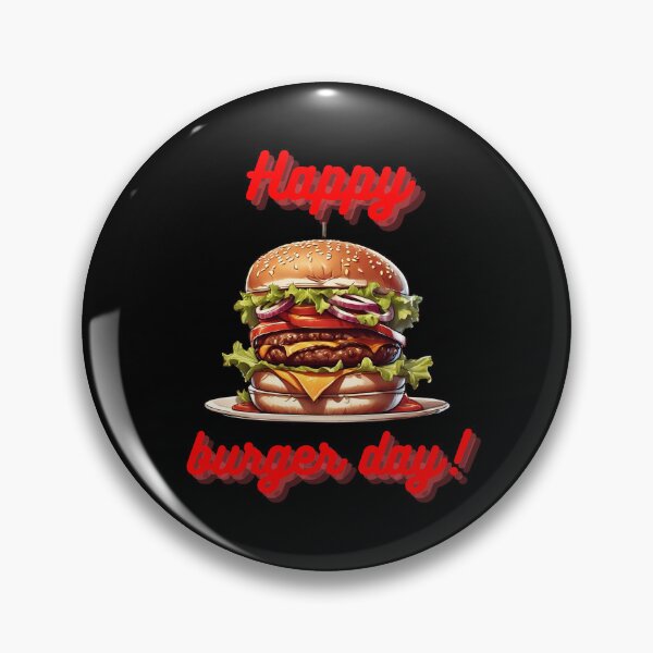 Item preview, Happy burger day! - Hamburger day for you! designed and sold by PXEpic.