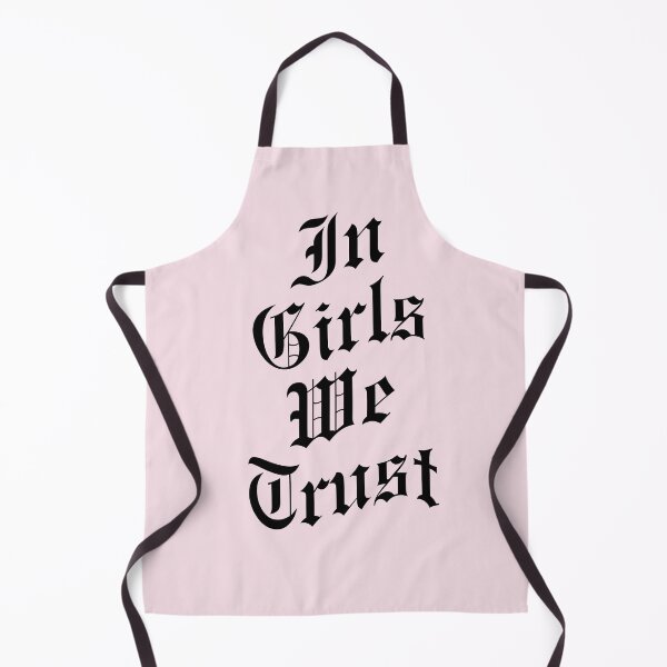 Item preview, in girls we trust designed and sold by ulilgf.