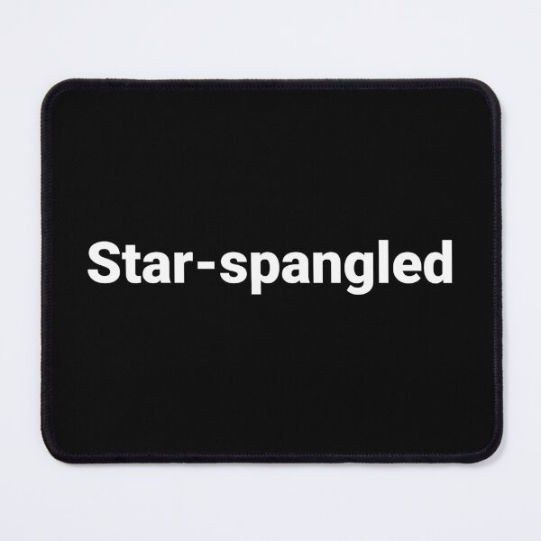 Item preview, Star-spangled designed and sold by Text-based T-Shirts and Gifts.