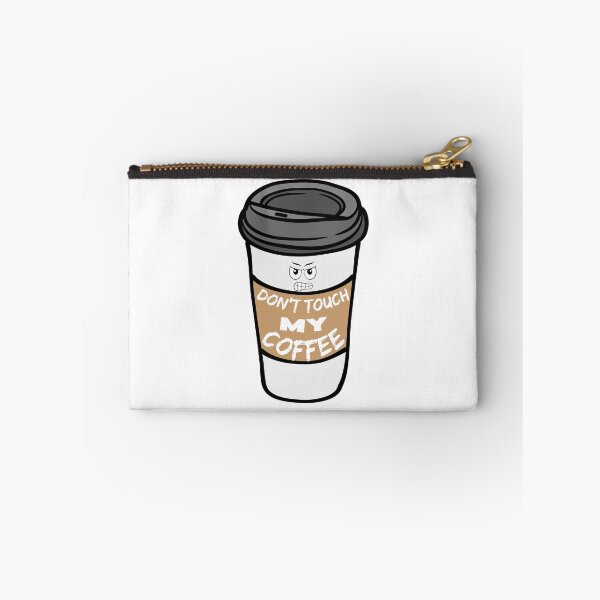 Item preview, Don't touch my coffee designed and sold by BritishDelights.