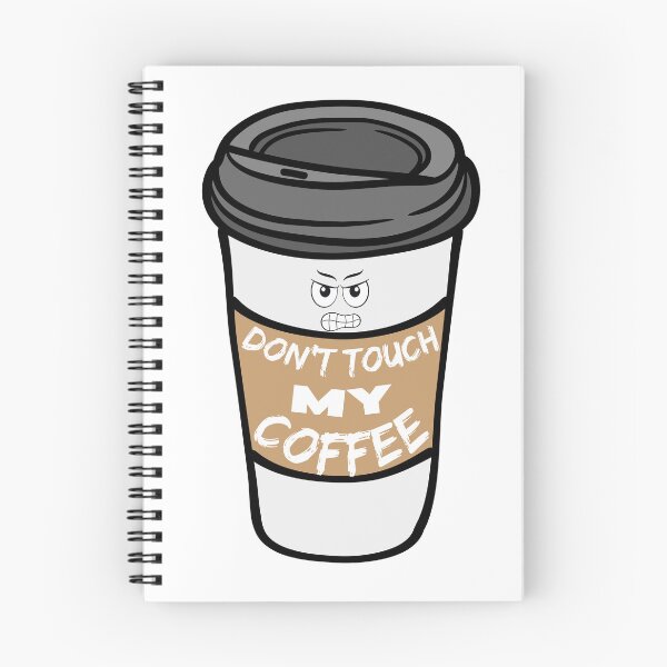 Item preview, Don't touch my coffee designed and sold by BigfeetLittlepaws.