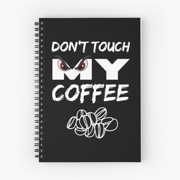 Item preview, Don't touch my coffee designed and sold by BigfeetLittlepaws.