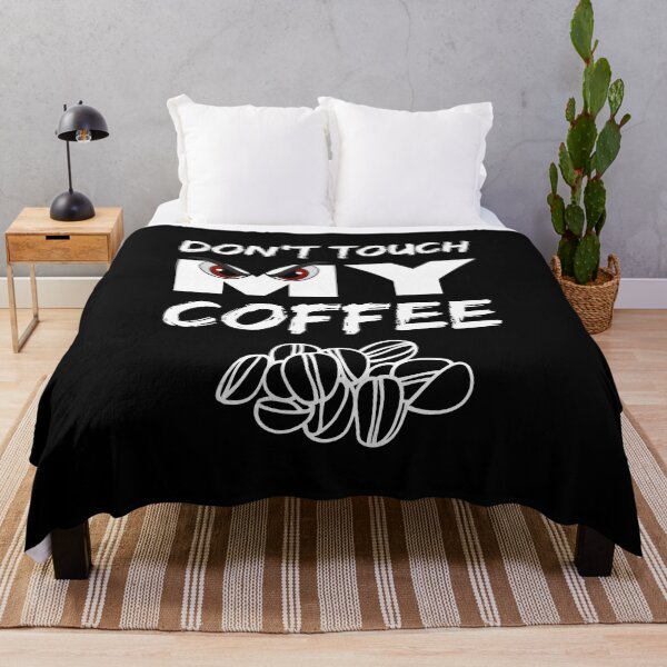 Item preview, Don't touch my coffee designed and sold by BritishDelights.