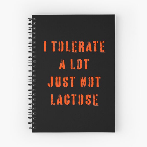 Item preview, I Tolerate A Lot Just Not Lactose designed and sold by LadyGoodwill.