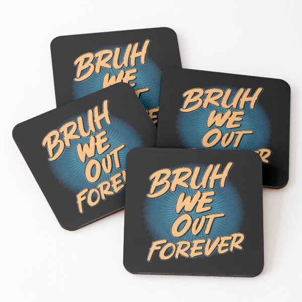 Item preview, Last Day of School Bruh We Out Forever Teachers Retirement designed and sold by JustCrafted.