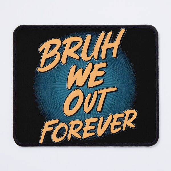 Item preview, Last Day of School Bruh We Out Forever Teachers Retirement designed and sold by JustCrafted.