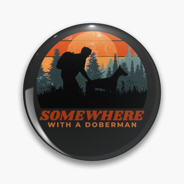 Item preview, Somewhere With My Doberman Men's Adventurous Outdoor Doberman Pinscher Gift  designed and sold by Guarddogdrive.