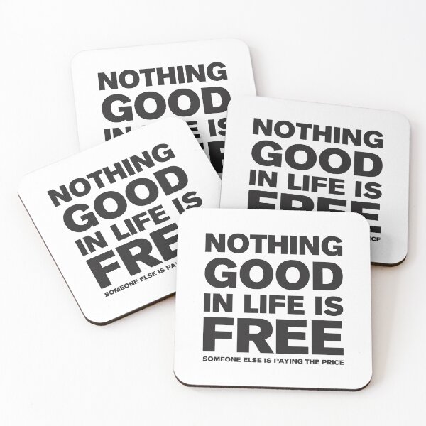 Item preview, Nothing Good In Life Is Free 1 - Text designed and sold by Vector-Artist.