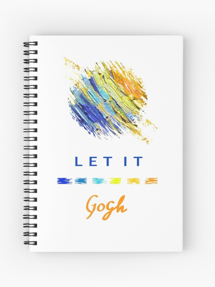 Cahier A Spirale Laisse Gogh Vincent Van Gogh Poeme Citation Art Cadeaux D Artiste Par Stylesyndikat Redbubble