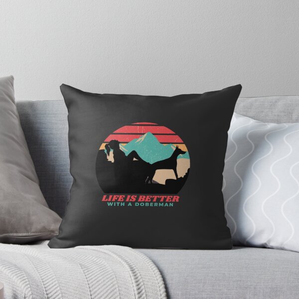 Item preview, Life Is Better With A Doberman Pinscher Gift designed and sold by Guarddogdrive.