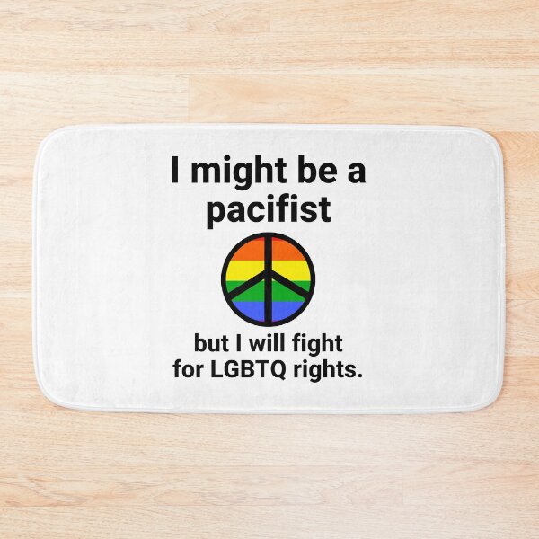 Item preview, I might be a pacifist but I will fight for LGBTQ rights  designed and sold by Rachel the Artist .