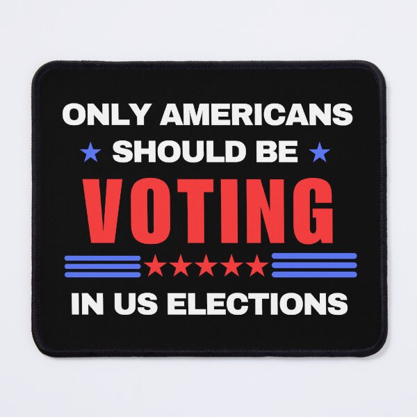 Item preview, Only Americans Should Be Voting In US Elections designed and sold by ANNINOART ⭐⭐⭐⭐⭐.