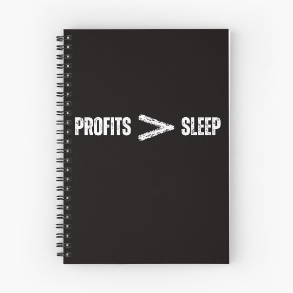 Item preview, Profits Over Sleep designed and sold by Redstreak12.
