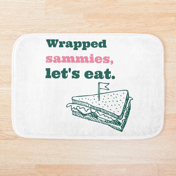 Item preview, Wrapped Sammies, Let's Eat. designed and sold by IndySpicer.