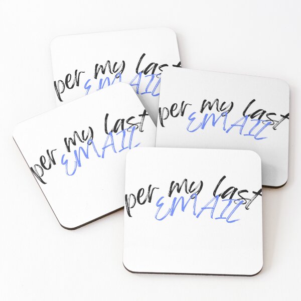 Item preview, Funny Office Gift: Per My Last Email designed and sold by RadiantRevArt ⭐⭐⭐⭐⭐.