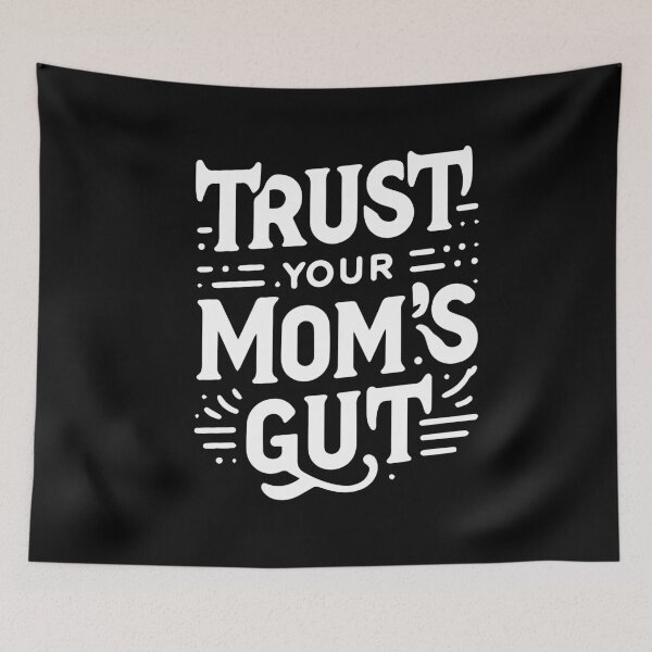 Item preview, Trust Your Mom's Gut designed and sold by Shrouded Unraveled.
