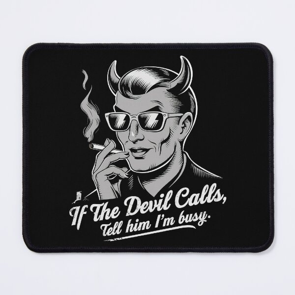 Item preview, ''If The God Calls Tell Him I'm Busy'' Vintage Funny Devil Design designed and sold by Witty Shirts.