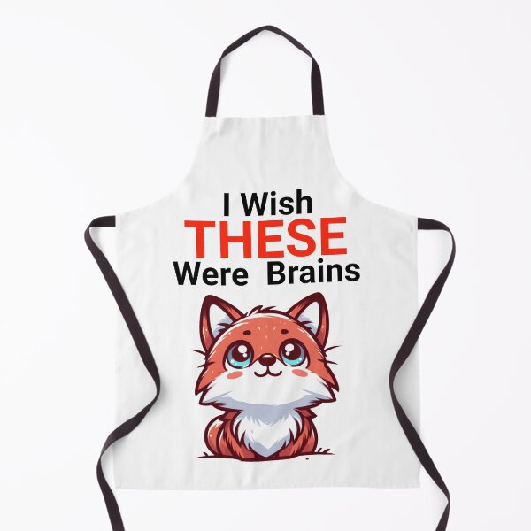 Item preview, i wish these were brains Fox designed and sold by LemuellTrends.