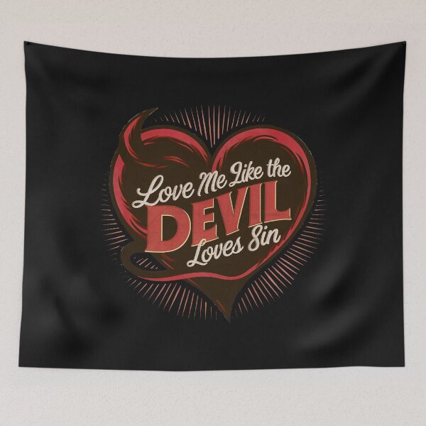 Item preview, Vintage ''Love me Like The Devil Loves Sin'' Valentine / Anniversary Gift Design designed and sold by Witty Shirts.
