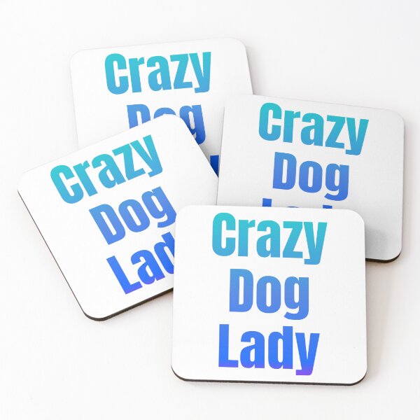 Item preview, Crazy Dog Lady designed and sold by Buyfastcart.