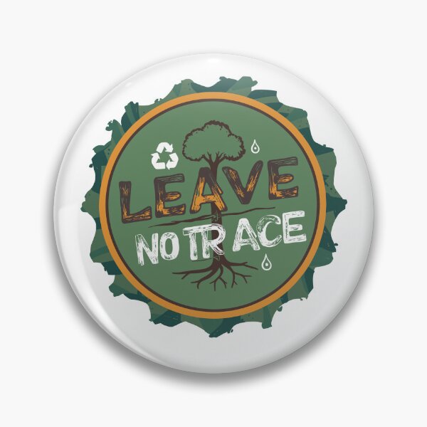 Item preview, Leave No Trace: Environmental Conservation Badge designed and sold by HahaHandlesHub.