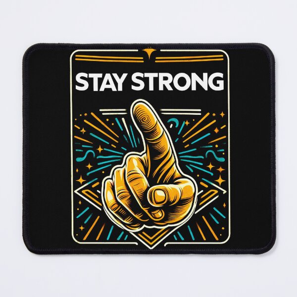Item preview, Stay Strong designed and sold by rj-avant-garde.