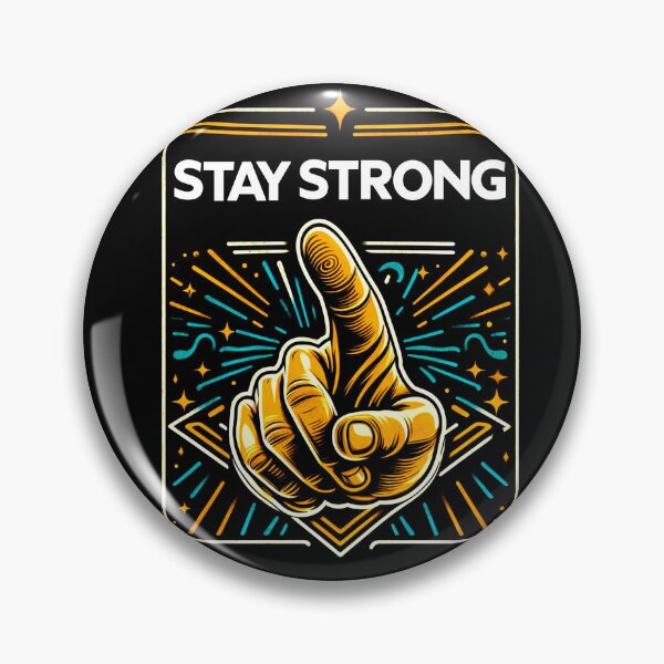 Item preview, Stay Strong designed and sold by rj-avant-garde.