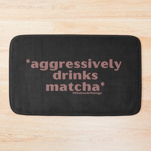 Item preview, Aggressively drinks matcha. v9b, light brown | by @lilsboobthangs designed and sold by lilsboobthangs.