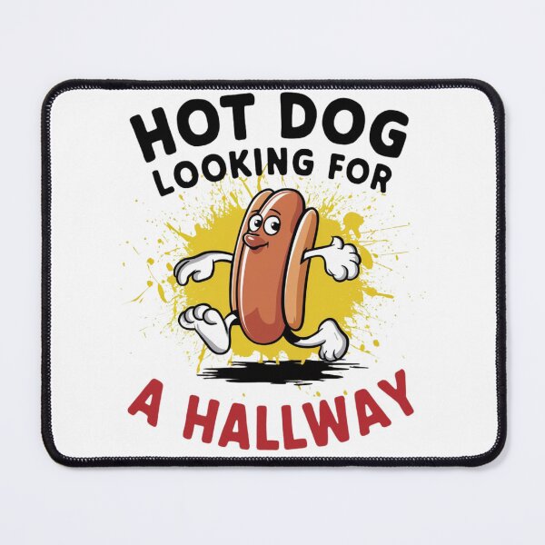 Item preview, Hot Dog Looking For A Hallway designed and sold by T-shop19.