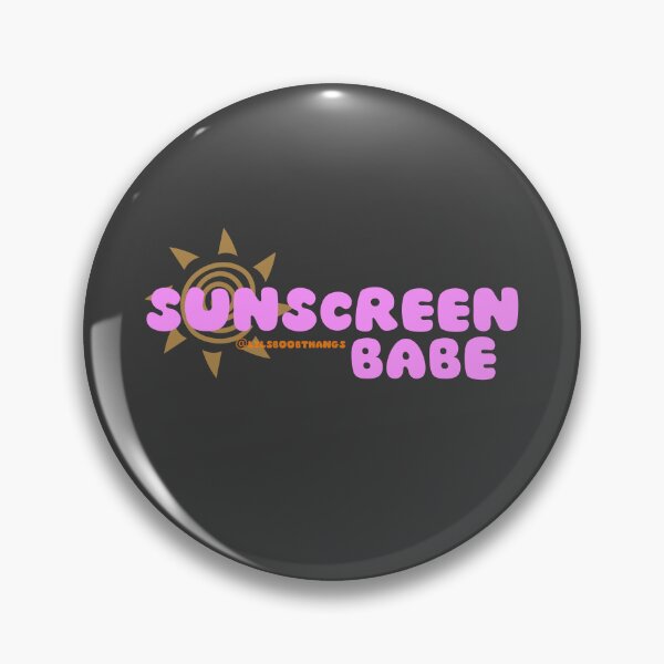 Item preview, Sunscreen Babe, sunscreen everyday, wear your SPF vb | @lilsboobthangs designed and sold by lilsboobthangs.