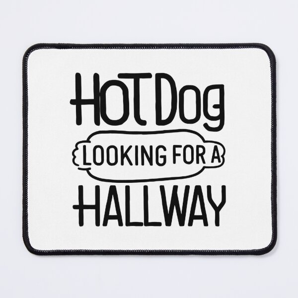 Item preview,  Hot Dog Looking For A Hallway designed and sold by T-shop19.