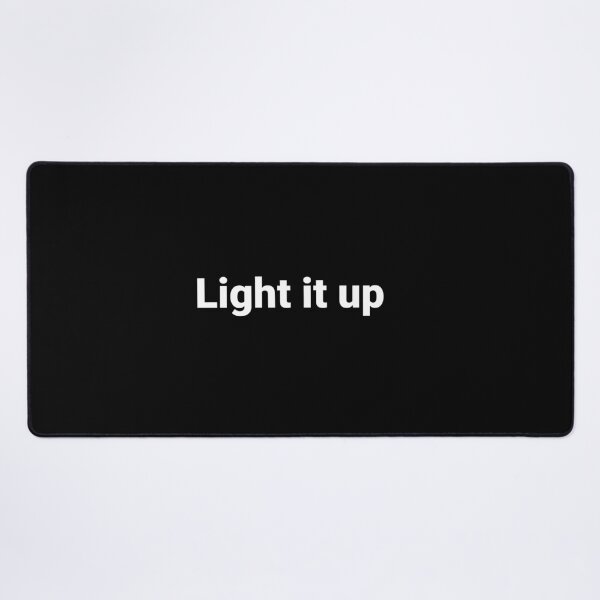 Item preview, Light it up designed and sold by Text-based T-Shirts and Gifts.