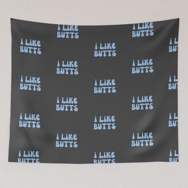 Item preview, I like butts, blue, v4b | @lilsboobthangs designed and sold by lilsboobthangs.