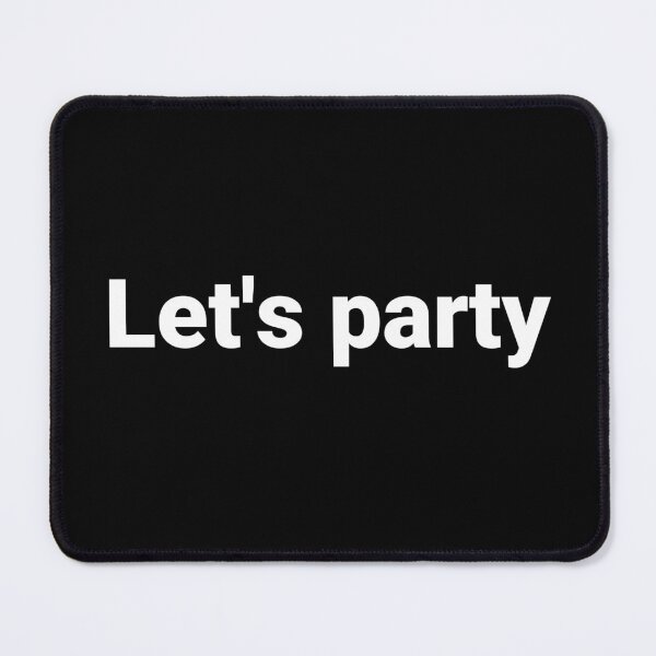 Item preview, Let’s party designed and sold by Text-based T-Shirts and Gifts.