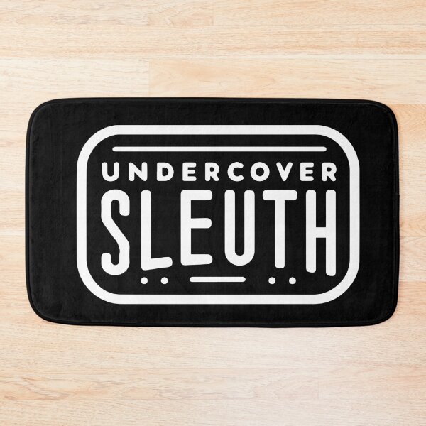 Item preview, Undercover Sleuth designed and sold by Shrouded Unraveled.